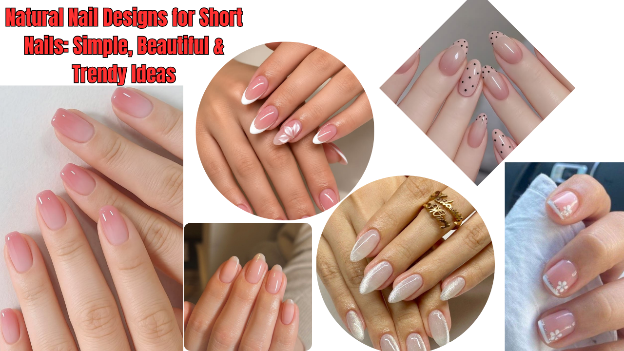 Natural Nail Designs for Short Nails